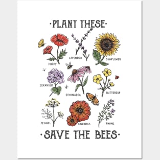 Plant These Save The Bees Flowers Gardening T Shirt Posters and Art